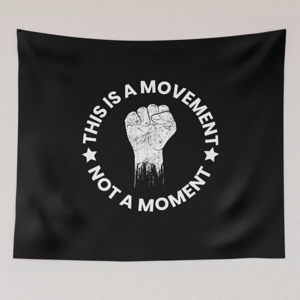 Item preview, This is a Movement Not a Moment Civil Rights Protest March  designed and sold by The Junto Shop.