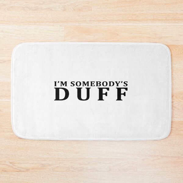 Item preview, I'M SOMEBODY'S DUFF designed and sold by Livity.