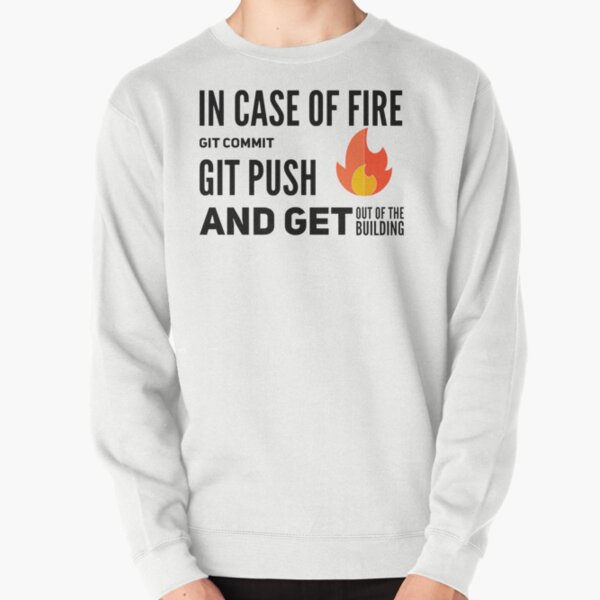 Item preview, In Case Of Fire GIT Commit GIT Push And Get Out Of The Building (color black) designed and sold by Stornu2Ruedas.