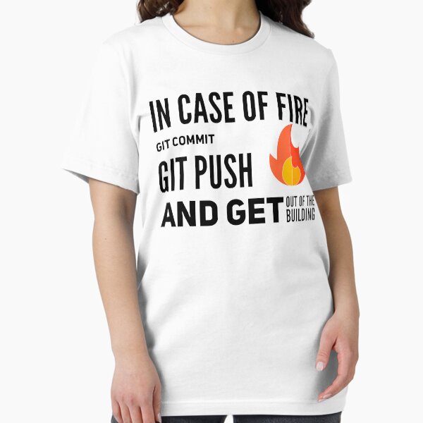 Item preview, In Case Of Fire GIT Commit GIT Push And Get Out Of The Building (color black) designed and sold by Stornu2Ruedas.