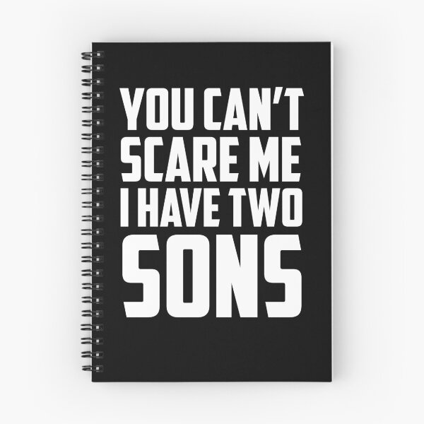 Item preview, You Can't Scare Me I Have Two Sons White designed and sold by strous.