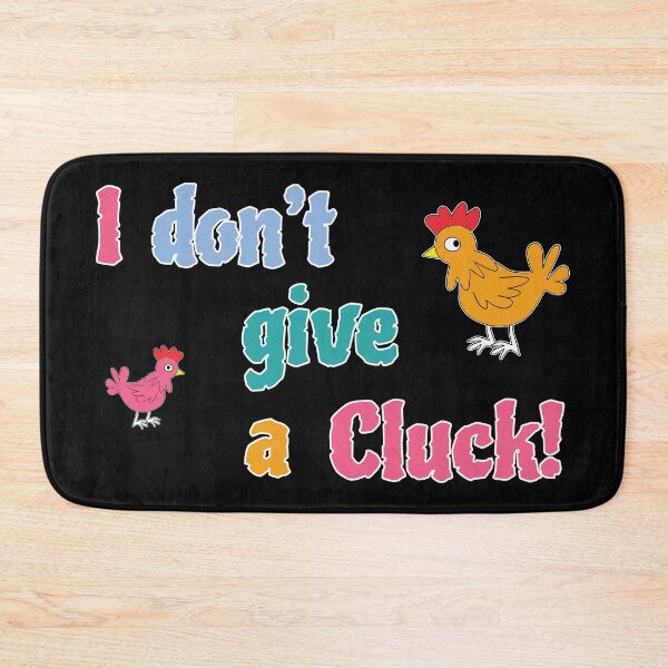 Item preview, I do not give a cluck! designed and sold by Harlake.