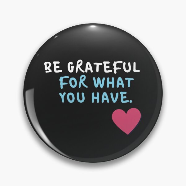 Item preview, Be grateful for what you have designed and sold by vivaorganic.