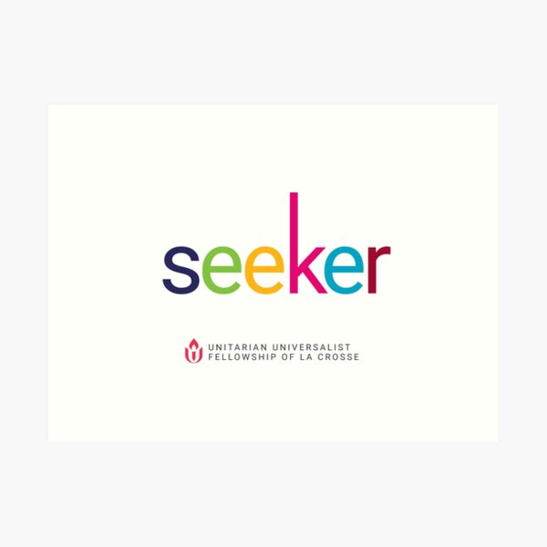 Seeker UU La Crosse Art Print