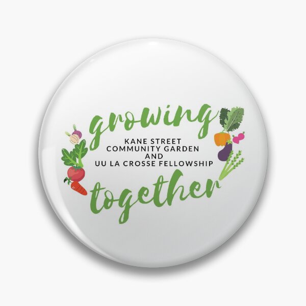 Item preview, Growing Together with Kane Street Community Garden designed and sold by UU-LaCrosse.