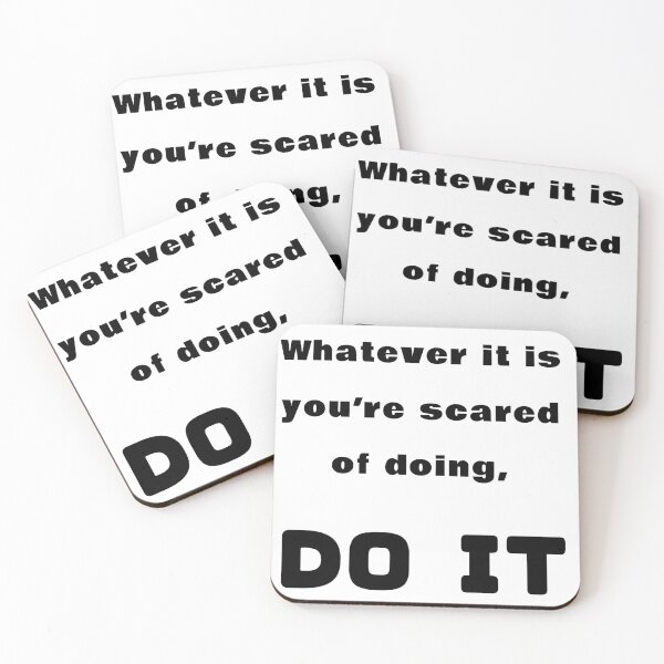 Item preview, Whatever it is you’re scared of doing, Do it. designed and sold by yuliyaya.