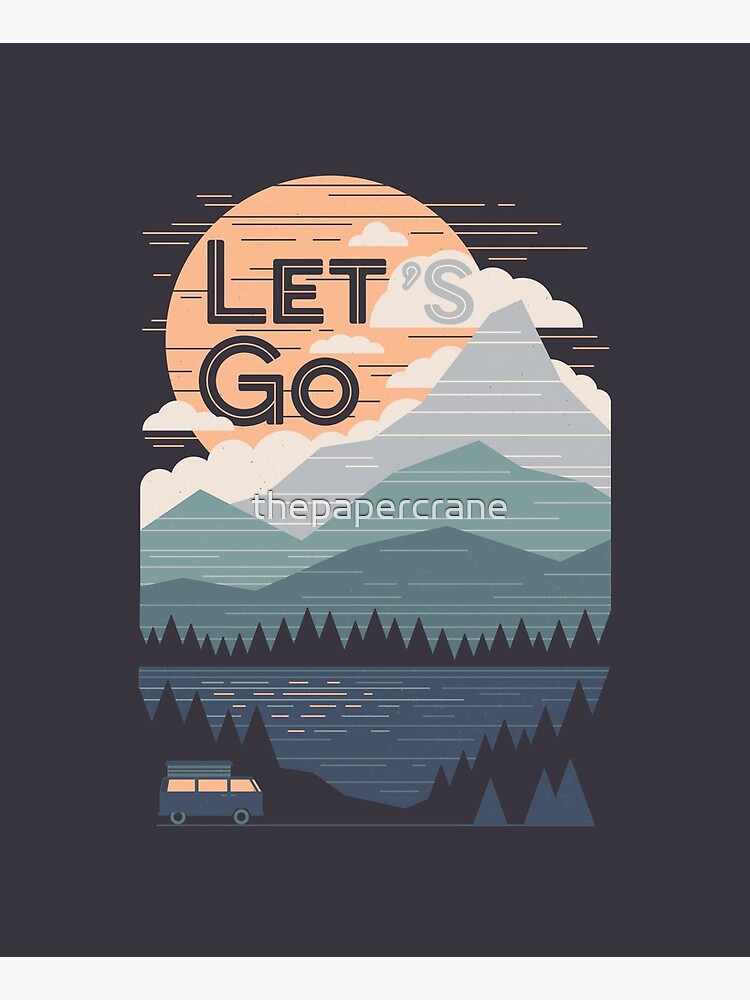Let's Go by thepapercrane