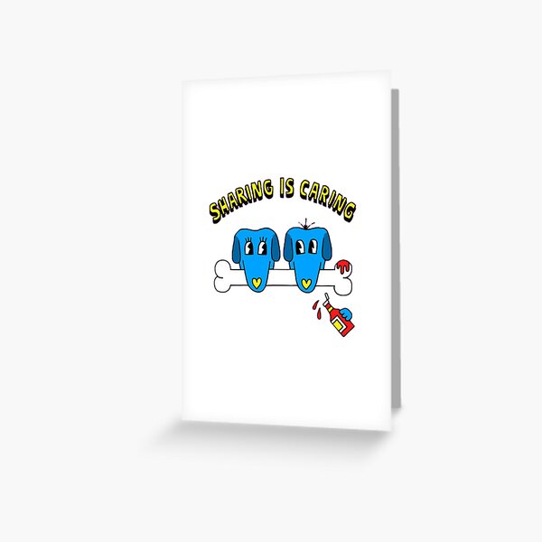 sharing is caring Greeting Card