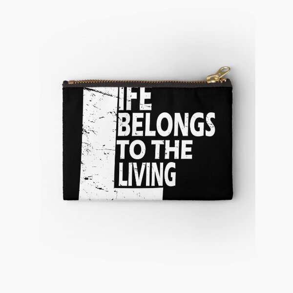 Item preview, life belongs to the living designed and sold by YAHIA-14.
