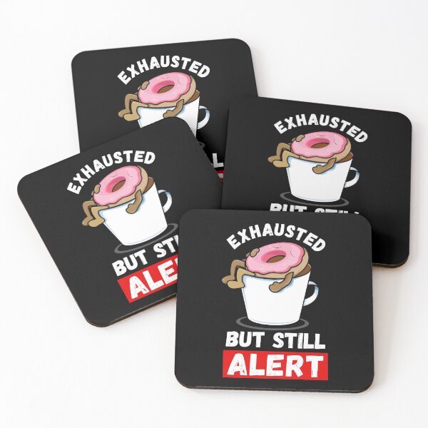 Item preview, Exhausted But Still Alert | Morning Humor | Funny Parenting designed and sold by 4wordsmovement.