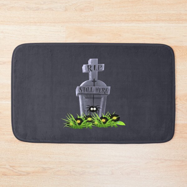 Item preview, Gravestone Humour: “R.I.P. - STILL HERE” designed and sold by PawsitiveMum.