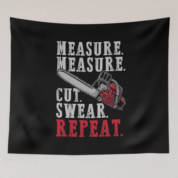 Item preview, Measure Measure Cut Swear Repeat - Carpenter Gift designed and sold by biNutz.