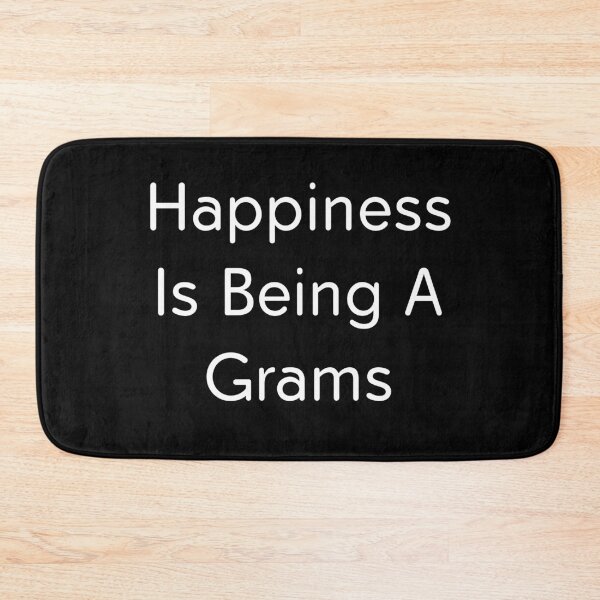 Item preview, Happiness Is Being A Grams designed and sold by Spot Sweet.