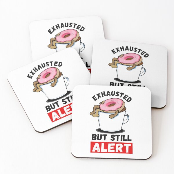 Item preview, Exhausted But Still Alert | Morning Humor | Funny Parenting (Light) designed and sold by 4wordsmovement.