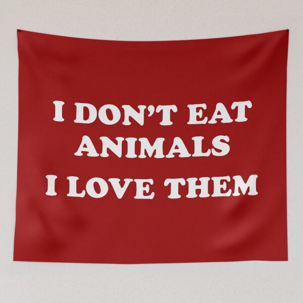 Item preview, I Don't Eat Animals I Love Them designed and sold by bennyjhonson.