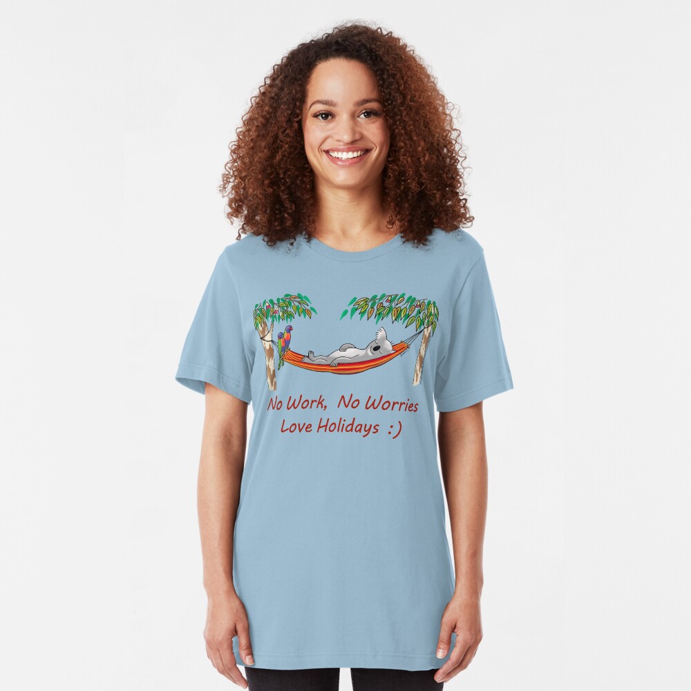Hammock Sleeping Koala - No work, no worries Slim Fit T-Shirt