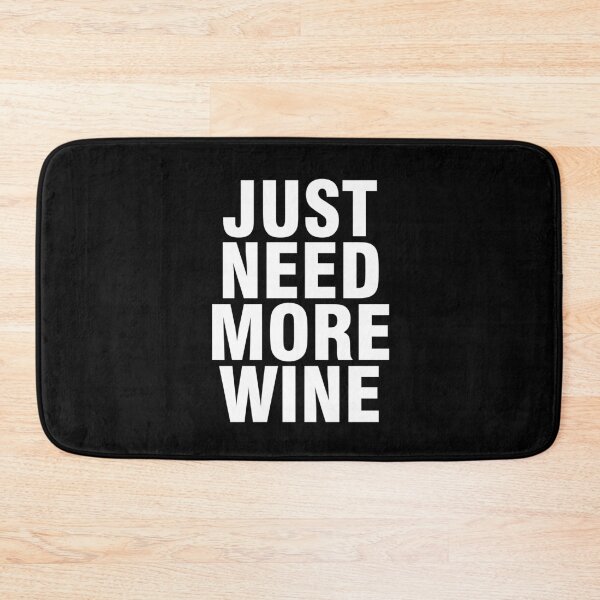 Item preview, People Saying Just Need More Wine Trending Quotes designed and sold by Urosek.
