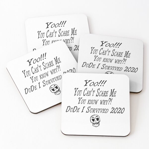 Item preview, Yoo!!! You Cant Scare Me You Know Why?! DuDe I Survived 2020 designed and sold by AchrafOc.