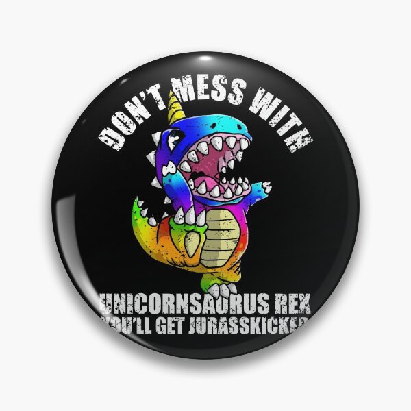 Item preview, Don’t mess with unicornsaurus  designed and sold by mermaidselina.