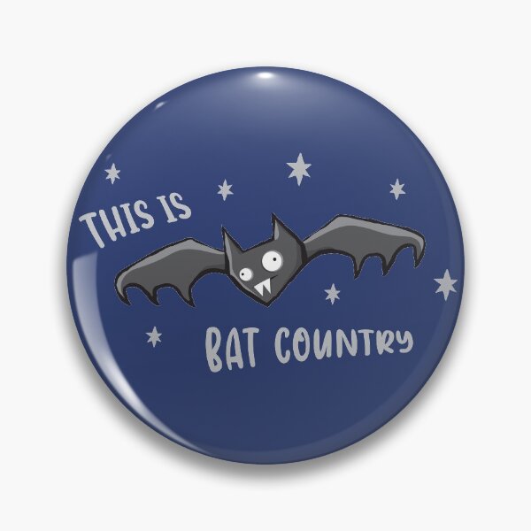 Item preview, This is Bat Country  designed and sold by DoomSalad.
