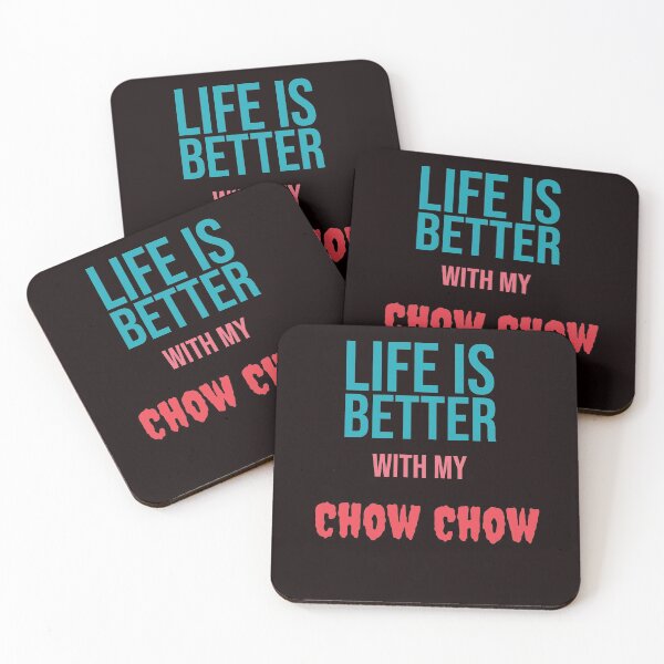 Item preview, Life is better with my Chow Chow designed and sold by amrmab.