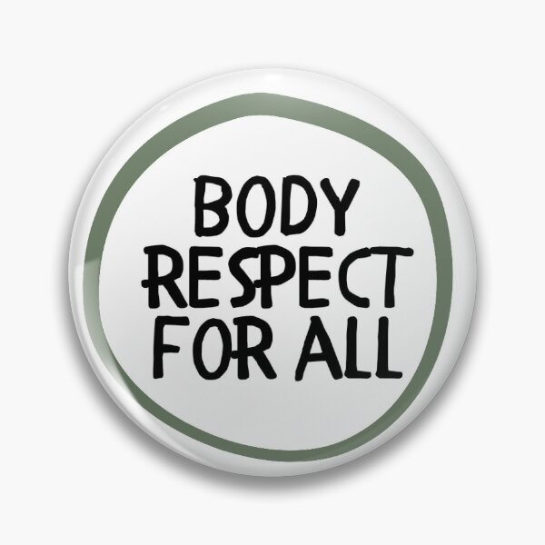 Item preview, Body Respect for All designed and sold by DrMollyInProgress.