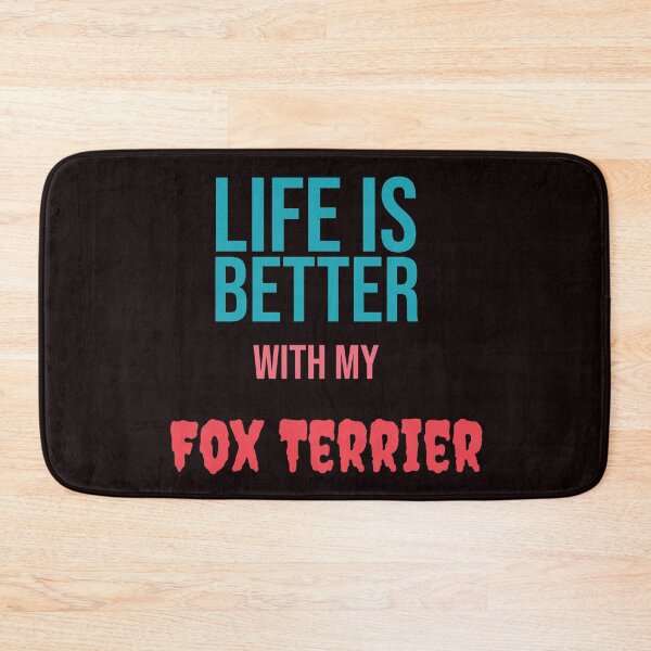 Item preview, Life is better with my Fox Terrier  designed and sold by amrmab.