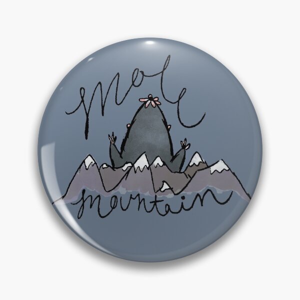 Item preview, Don't Make A Mountain Out Of A Molehill designed and sold by Miwhi’s Shop.