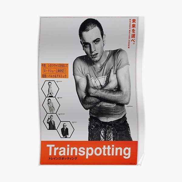 Trainspotting Japanese Poster Poster By Bacchuss Redbubble