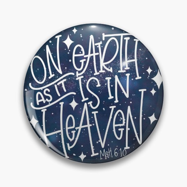 Item preview, On Earth As It Is In Heaven designed and sold by TheJoyfulLilyCo.