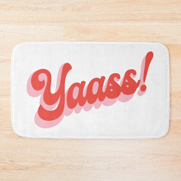 Item preview, Yaaasss! designed and sold by GionaSophia.