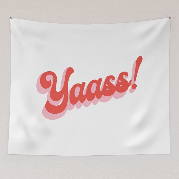 Item preview, Yaaasss! designed and sold by GionaSophia.