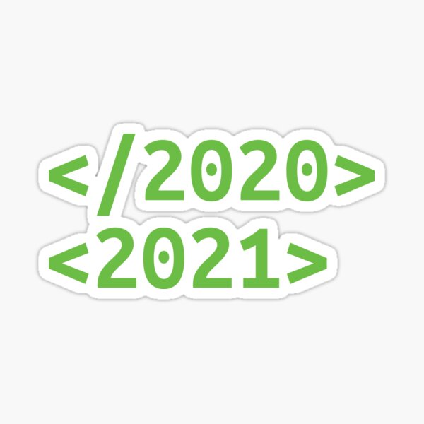 Item preview, goodbye 2020 hello 2021 code designed and sold by CodingForTech.