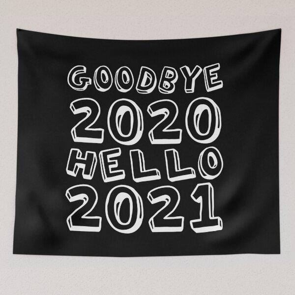 Item preview, Goodbye 2020 Hello 2021 New Years designed and sold by CodingForTech.