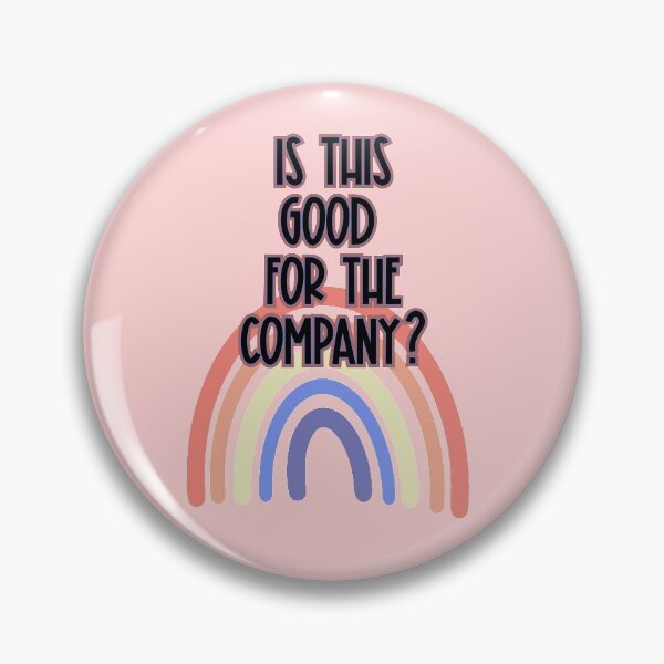 Item preview, Is this Good for the Company Office Workplace quote with retro rainbow space designed and sold by mkopka.