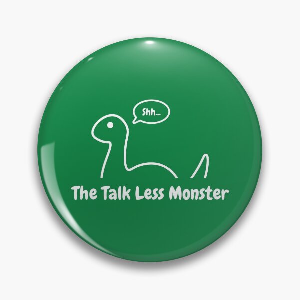 Item preview, The Talk Less Monster designed and sold by justsmilestupid.