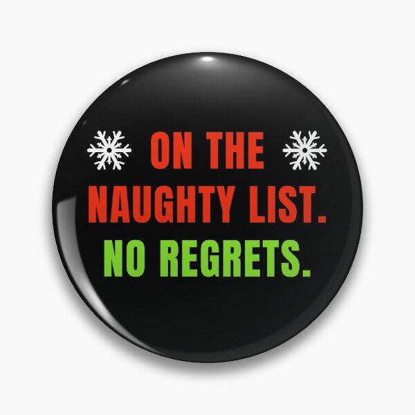 Item preview, On The Naughty List. No Regrets. Wicked Funny Christmas Gift designed and sold by StudioTina.