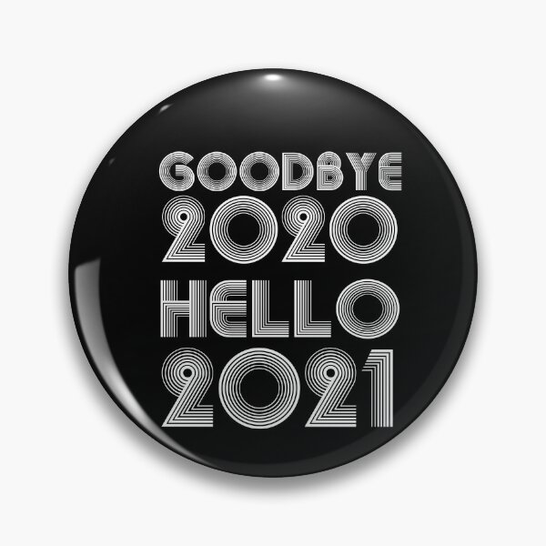 Item preview, Goodbye 2020 Hello 2021 New Years designed and sold by CodingForTech.