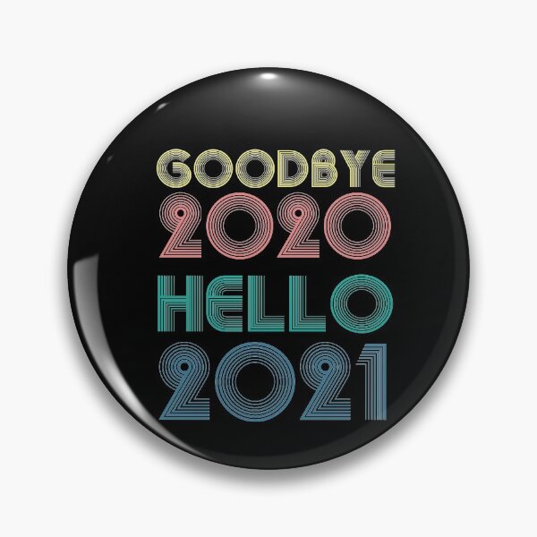 Item preview, Goodbye 2020 Hello 2021 New Years designed and sold by CodingForTech.