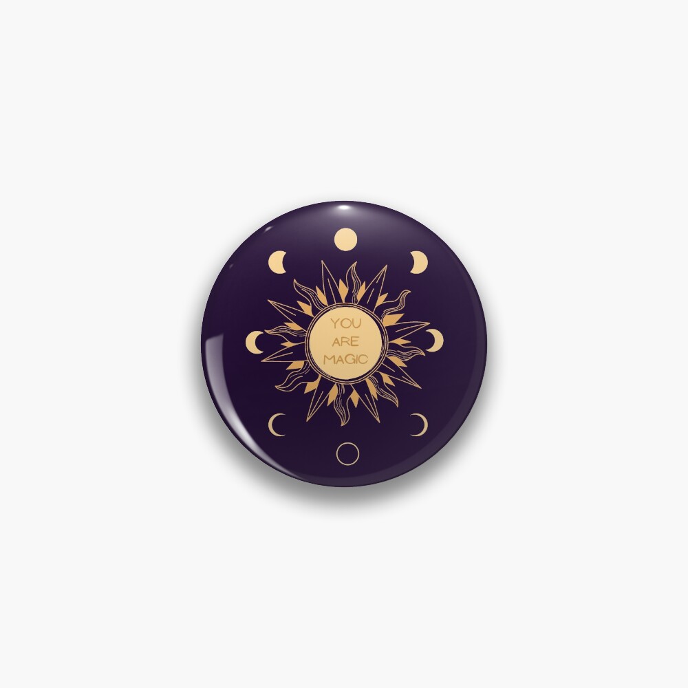 You Are Magic Pin