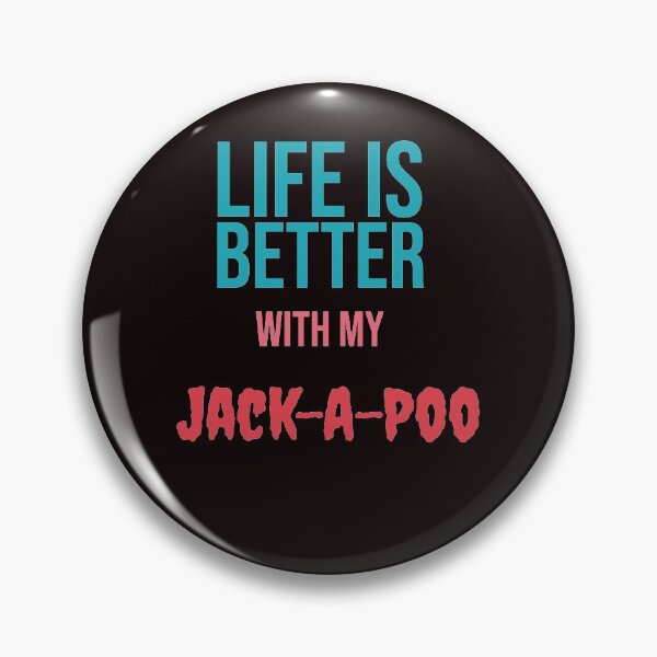 Item preview, Life is better with my Jack-A-Poo  designed and sold by amrmab.