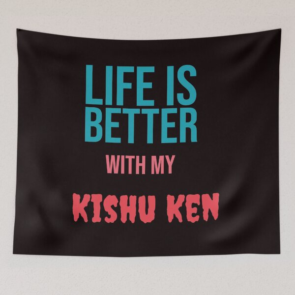 Item preview, Life is better with my Kishu Ken  designed and sold by amrmab.
