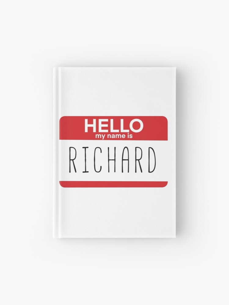 Hello My Name Is Richard Fan Badge Quote" Journal for Sale by 