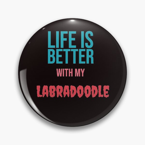Item preview, Life is better with my Labradoodle  designed and sold by amrmab.