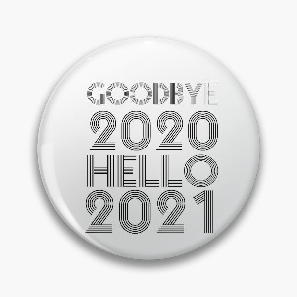 Item preview, Goodbye 2020 Hello 2021 New Years designed and sold by CodingForTech.