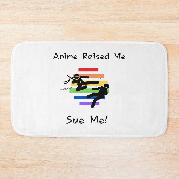 Item preview, Anime Raised Me Sue Me! designed and sold by Str8like dattshirts.