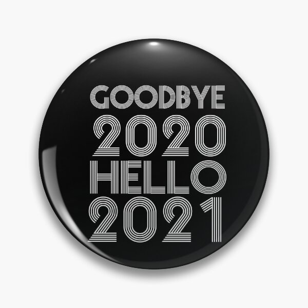 Item preview, Goodbye 2020 Hello 2021 New Years designed and sold by CodingForTech.