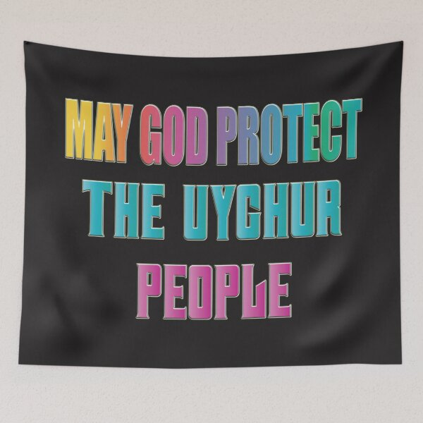 Item preview, MAY GOD PROTECT THE UYGHUR PEOPLE designed and sold by Ralek.