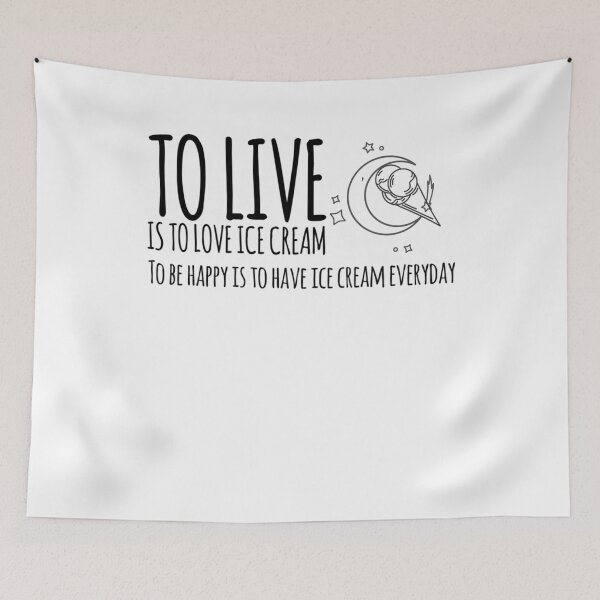 Item preview, To be happy is to have ice cream daily designed and sold by malkhteb.