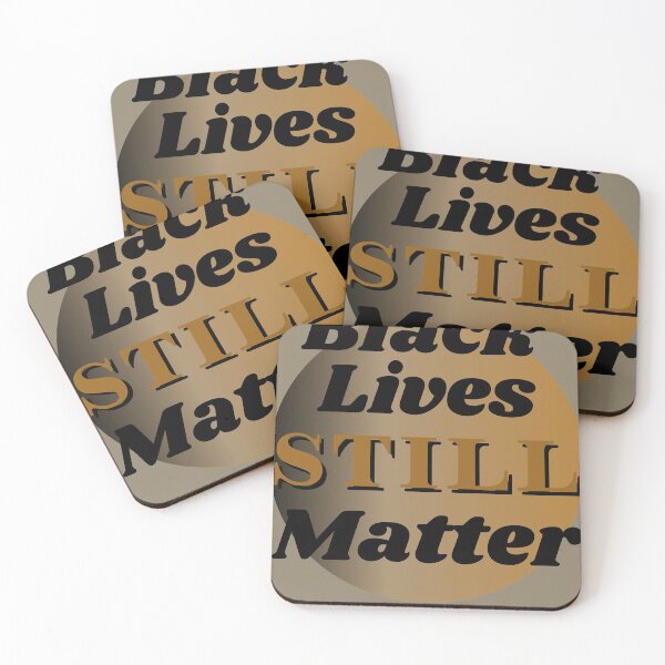 Item preview, Black Lives STILL Matter designed and sold by magicalbee76.